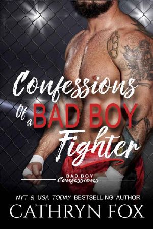 [Bad Boy Confessions 03] • Confessions of a Bad Boy Fighter